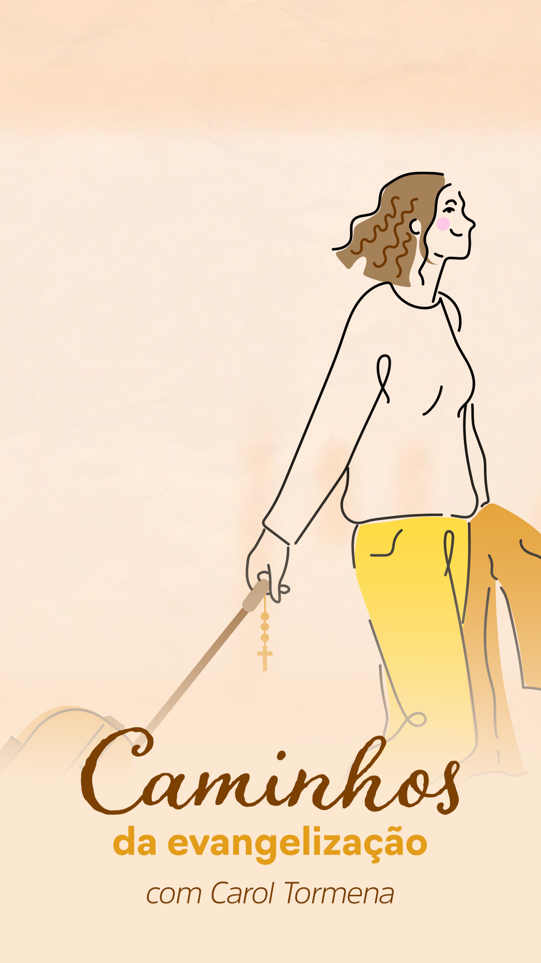 Caminhos de Evangelização com Carol Tormena